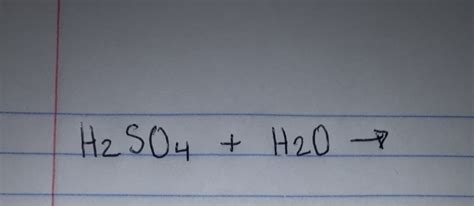 Solved H2SO4 + H2O | Chegg.com
