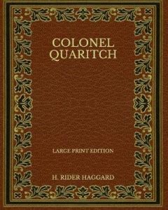 Colonel Quaritch - Large Print Edition: Buy Colonel Quaritch - Large ...