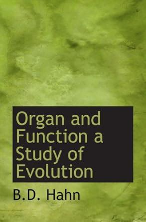 Organ and Function a Study of Evolution : Amazon.in: Books