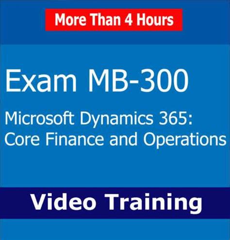 Microsoft MB-300: Master Dynamics 365 Core Finance and Operations with ...