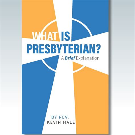 What Is Presbyterian? – pcacdm.org