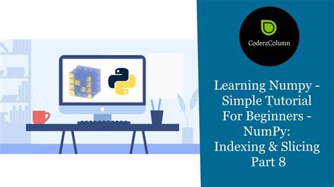 Image result for Numpy Array Indexing Tutorial