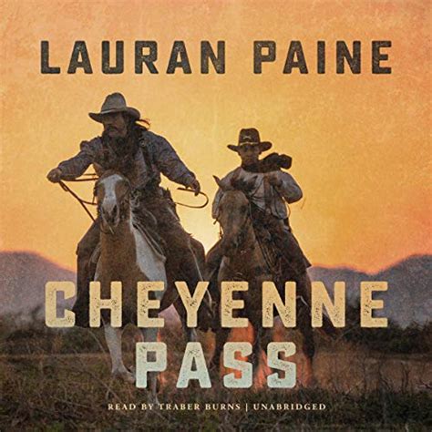 Cheyenne Pass (Audio Download): Lauran Paine, Traber Burns, Blackstone ...