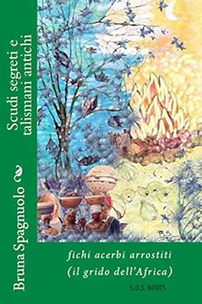 Amazon.in: Buy Scudi segreti e talismani antichi: Fichi acerbi ...