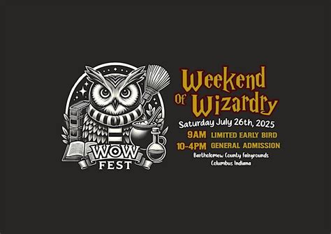 2025 WOW Fest: Weekend Of Wizardry, Bartholomew County 4-H Fair, Inc ...