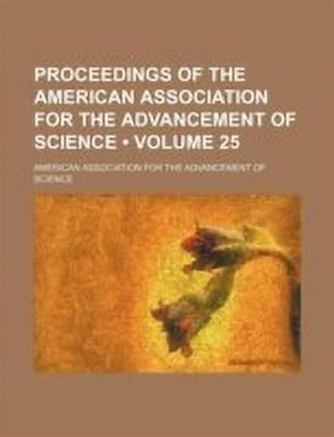 Proceedings of the American Association for the Advancement of Science ...