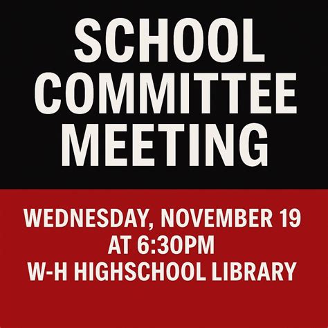 School Committee Meeting, Whitman-Hanson Regional High School, 19 ...