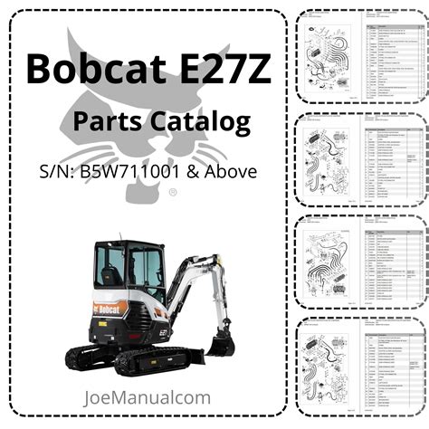 Bobcat Excavator E27Z Parts Catalog S/N: B5W711001 & Above