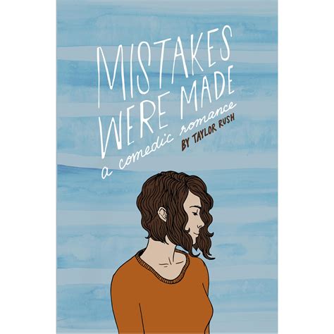 Mistakes Were Made: a comedic romance by Taylor Rush — Reviews ...