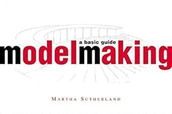 Buy Model Making: A Basic Guide Book Online at Low Prices in India ...