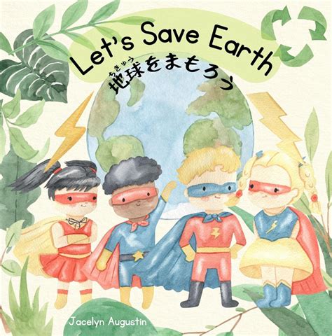 地球をまもろう Let’s Save Earth: bilingual childrens book japanese english ...