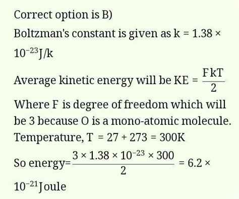 The average thermal energy of a oxygen atom at room temperature (27°C ...