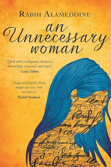 An Unnecessary Woman eBook : Alameddine, Rabih: Amazon.in: Kindle Store