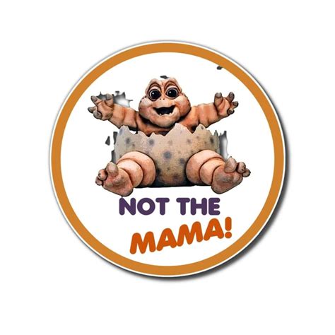 Not the Mama Dinosaurs 1980's Sitcom Funny TV Show Sticker - Etsy