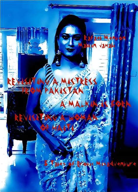 Revisiting a Mistress From Pakistan - A Malkin is Born - Revisiting a Woman of Haiti eBook by ...