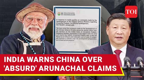 China’s claims on Arunachal Pradesh ‘absurd and baseless’: India