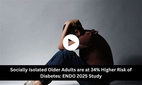 Socially Isolated Older Adults are at 34 Percent Higher Risk of ...