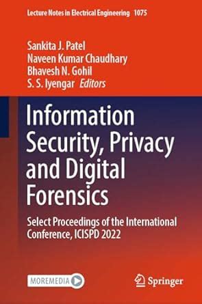 Buy Information Security, Privacy and Digital Forensics: Select ...