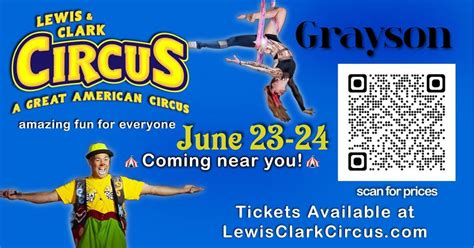 Lewis and Clark Circus- Grayson, KY - June 23-24, Grayson, KY, 23 June ...