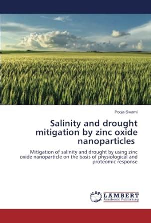 Salinity and drought mitigation by zinc oxide nanoparticles : Amazon.in ...