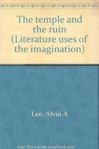 The temple and the ruin (Literature uses of the imagination) : Amazon ...