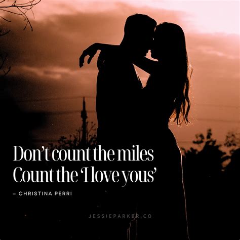 60+ Valentine's Day Quotes Celebrating Long Distance Love - Jessie Parker