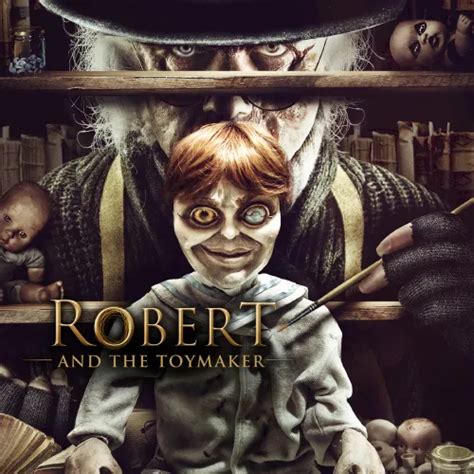 Watch & Download Robert and the Toymaker 2017 {year} Full HD Movie ...