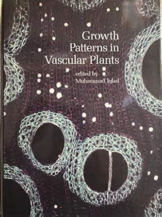 Buy Growth Patterns in Vascular Plants Book Online at Low Prices in ...