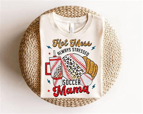 Hot Mess Soccer Mama PNG, Soccer Mom PNG, Soccer PNG, Soccer Season Png ...