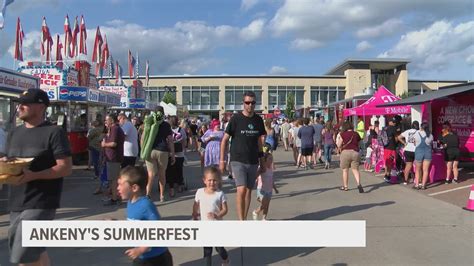 Ankeny's Summerfest continues family fun for all | weareiowa.com