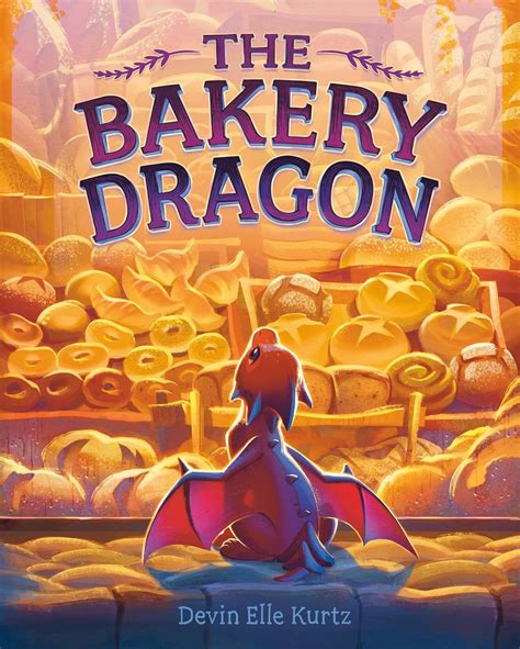 The Bakery Dragon (The Bakery Dragon, #1) by Devin Elle Kurtz | Goodreads