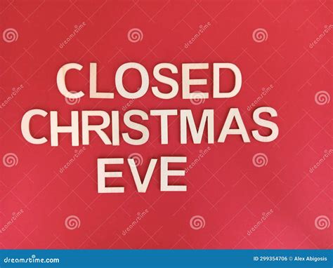 Closed Christmas Eve Sign on a Red Background Stock Photo - Image of ...