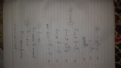 if alpha and beta are zeros of the polynomial p(x)=2x2+11x+5, find the ...