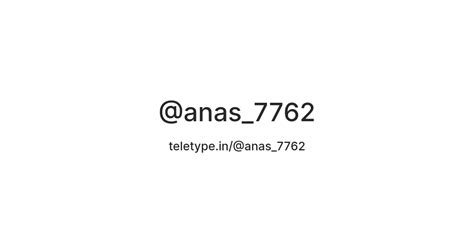 @anas_7762 — Teletype