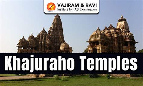 Khajuraho Temples, Location, Features, Architecture, Sculpture