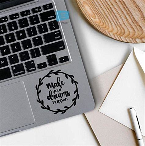SIGN EVER Make Your Dreams Happen Quotes Stickers for Laptop Trackpad ...