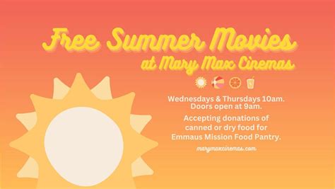 Free Summer Movies, Mary Max Cinemas Logansport 5+, 29 May 2024 ...