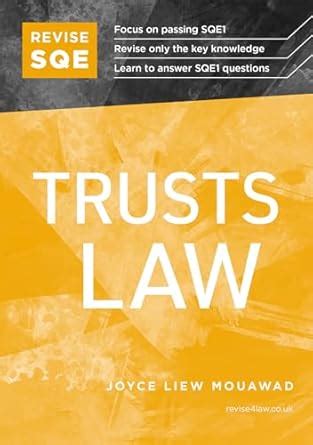 Revise SQE Trusts Law: SQE1 Revision Guide eBook : Mouawad, Joyce Liew ...