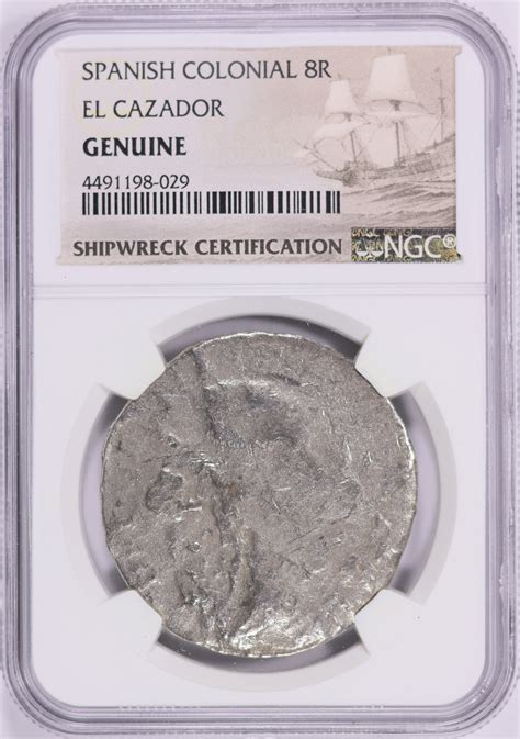 Spanish Colonial ND Silver 8 Reales El Cazador Shipwreck NGC Genuine ...