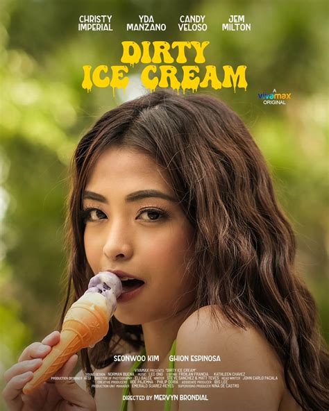 Dirty Ice Cream Movie (2024) - Release Date, Cast, Story, Vivamax ...