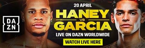 DAZN PPV: Haney v Garcia 7PM CST, 277 Robert C. Daniels Jr. Parkway ...