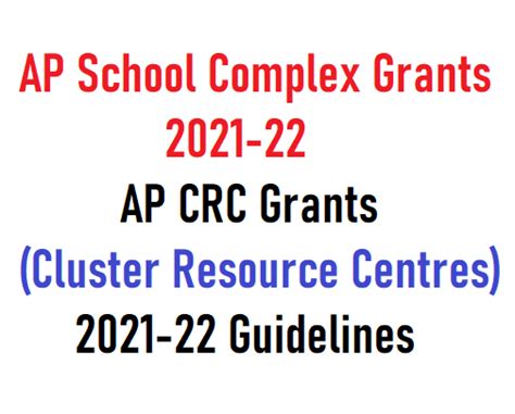 AP School Complex Grants 2021-22 AP CRC Grants (Cluster Resource ...
