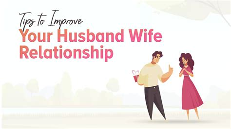 Tips to Improve Husband-Wife Relationship