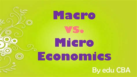 Macro vs Microeconomics | PDF