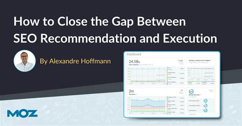 How to Close the Gap Between SEO Recommendation and Execution