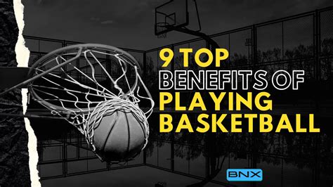 9 Top Benefits of Playing Basketball - Business News Express