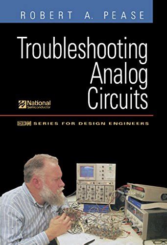 Troubleshooting Analog Circuits: Edn Series for Design Engineers eBook ...