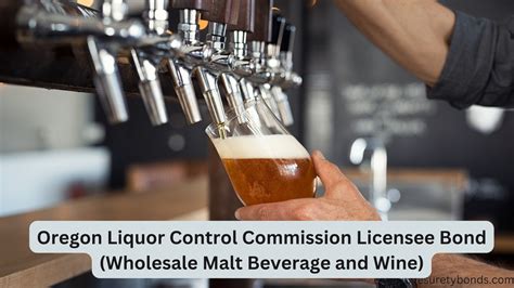Pouring Success: The Oregon Liquor Control Commission Licensee Bond for ...