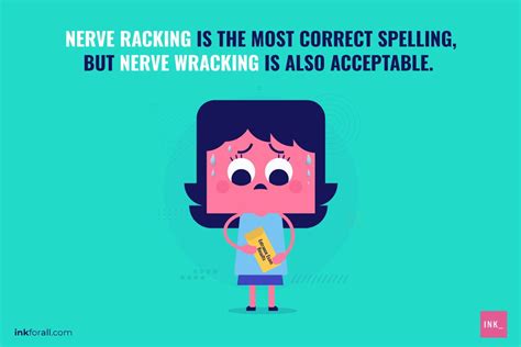 Nerve Wracking or Nerve Racking? Here's Why Both Work - INK Blog