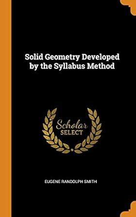 Buy Solid Geometry Developed by the Syllabus Method Book Online at Low ...